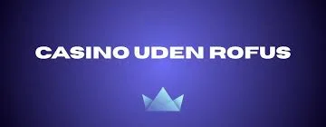 Opdag de bedste casinomuligheder uden Rofus-begrænsninger Opdag de bedste casinomuligheder uden Rofus-begrænsninger